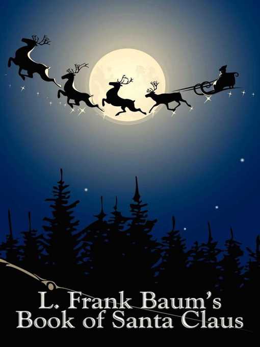 Title details for L. Frank Baum's Book of Santa Claus by L. Frank Baum - Available